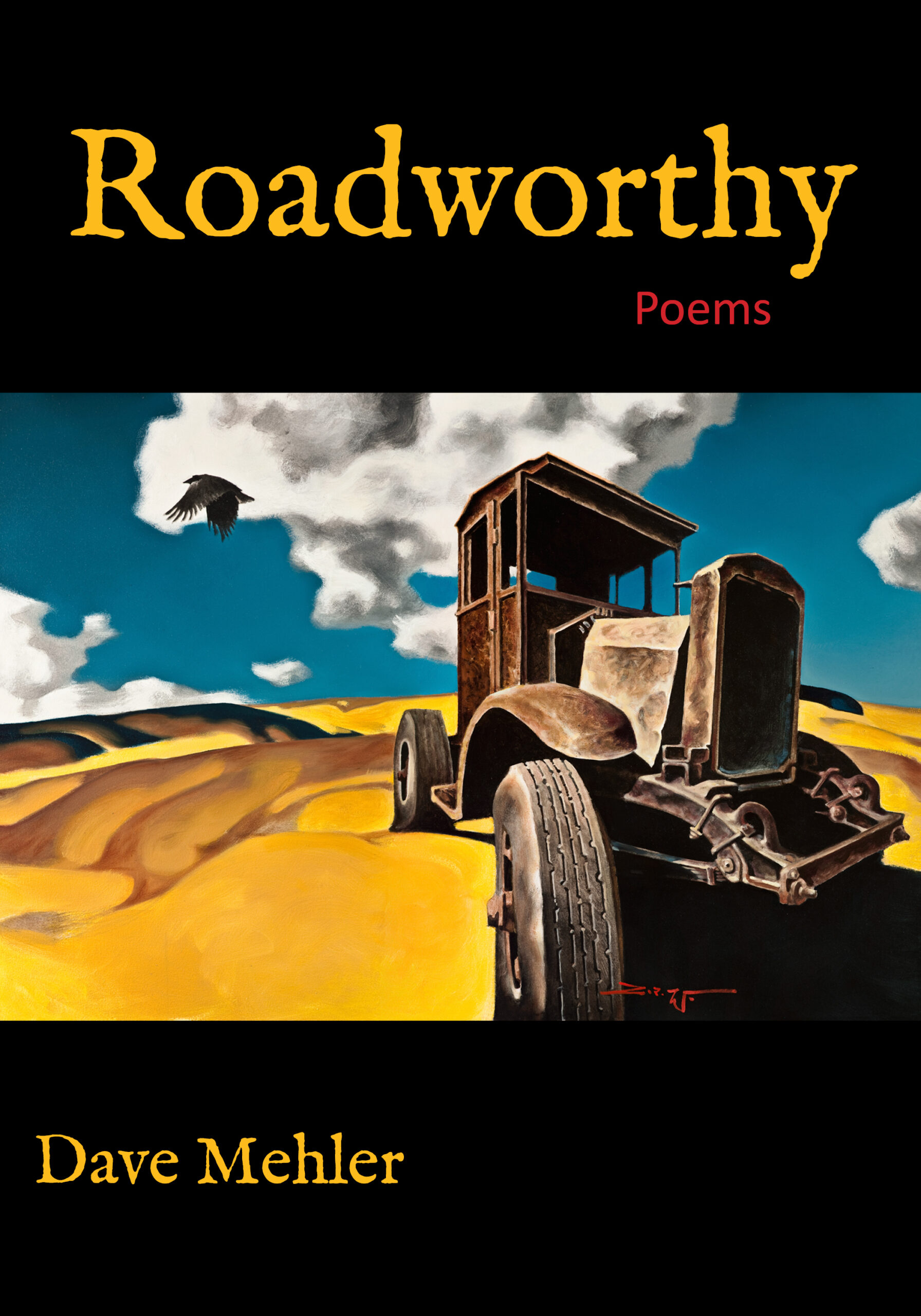 Roadworthy, by Dave Mehler, reviewed by Zeke Sanchez