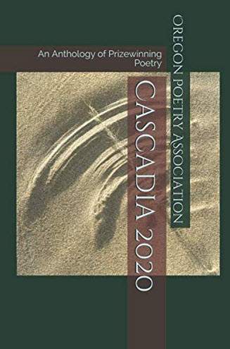Cascadia 2020: An Anthology of Prizewinning Poetry Paperback – March 16, 2020 